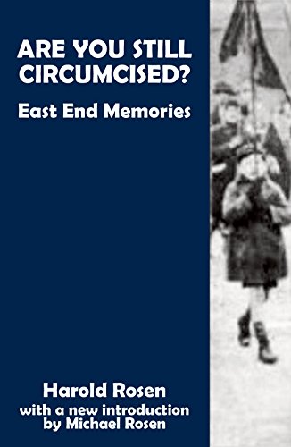 9781910170373: Are You Still Circumcised?: East End Memories