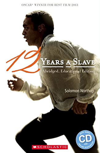 9781910173121: Twelve Years A Slave (Scholastic Readers)