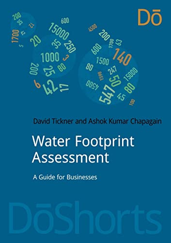 Imagen de archivo de Water Footprint Assessment : A Guide for Business a la venta por Blackwell's