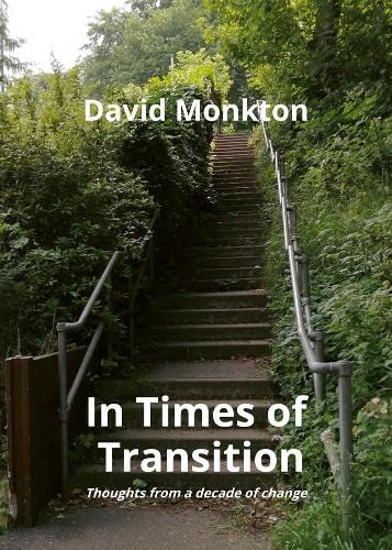 Imagen de archivo de In Times of Transition: Thoughts from a decade of change a la venta por WorldofBooks