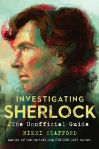 Stock image for Investigating Sherlock: The Unofficial Guide for sale by Goldstone Books