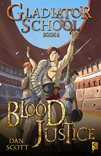 Beispielbild fr Blood Justice (Gladiator School): 6 zum Verkauf von WorldofBooks