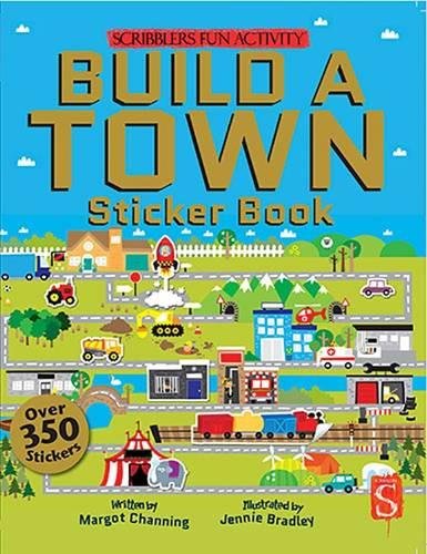 9781910184462: Build A Town Sticker Book (Scribblers Fun Activity)