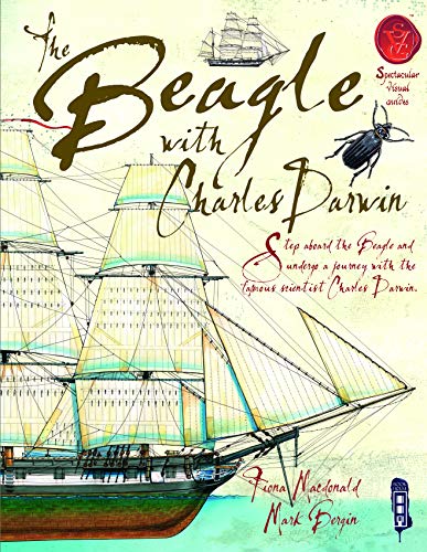 Imagen de archivo de The Beagle with Charles Darwin (Spectacular Visual Guides) a la venta por AwesomeBooks