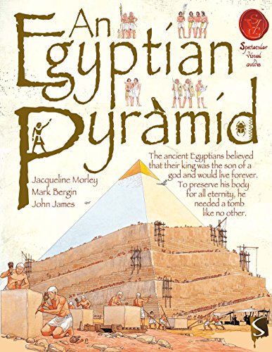 9781910184790: An Egyptian Pyramid (Spectacular Visual Guides)