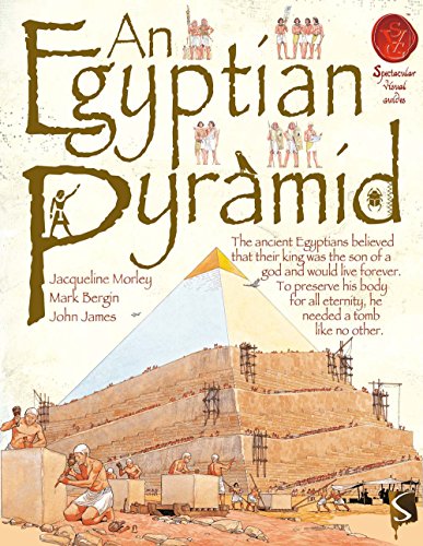 Stock image for An Egyptian Pyramid (Spectacular Visual Guides) for sale by HPB Inc.