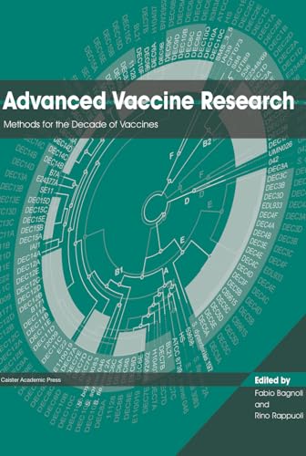 Advanced Vaccine Research: Methods for the Decade of Vaccines