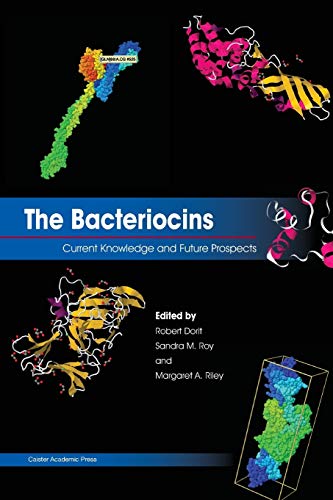 Stock image for The Bacteriocins: Current Knowledge and Future Prospects for sale by Ria Christie Collections