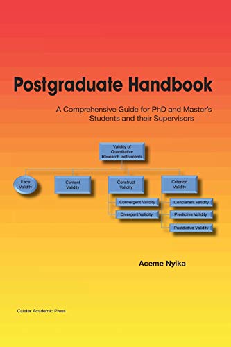 Beispielbild fr Postgraduate Handbook: A Comprehensive Guide for PhD and Master's Students and their Supervisors zum Verkauf von Ria Christie Collections