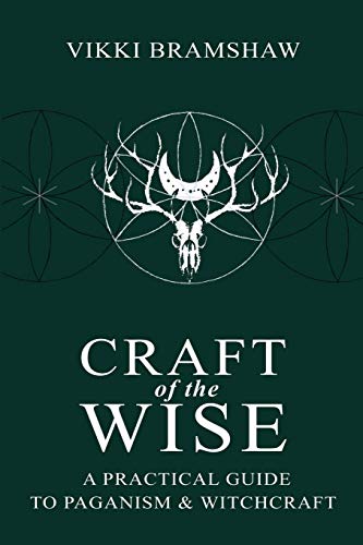 Beispielbild fr Craft of the Wise: A Practical Guide to Paganism & Witchcraft zum Verkauf von WorldofBooks