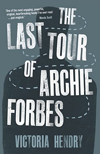 Beispielbild fr The Last Tour of Archie Forbes zum Verkauf von WorldofBooks