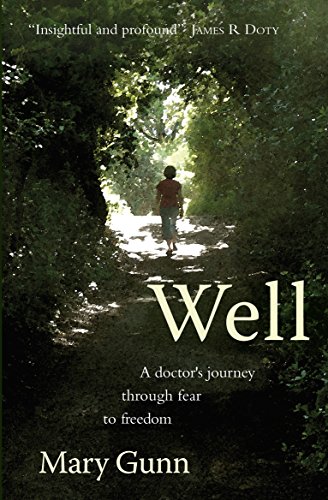 Stock image for Well: A Doctor's Journey Through Fear to Freedom for sale by AwesomeBooks