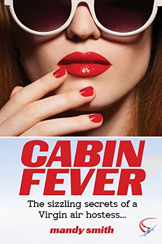 Beispielbild fr Cabin Fever: The sizzling secrets of a Virgin air hostess zum Verkauf von AwesomeBooks