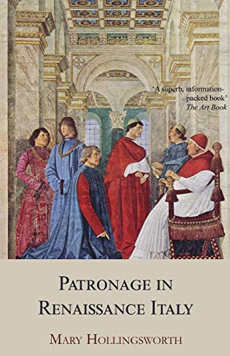 9781910198551: Patronage in Renaissance Italy: From 1400 to the Early Sixteenth Century