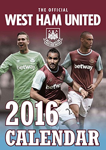 9781910199350: The Official West Ham 2016 A3 Calendar