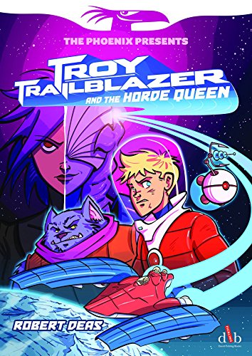 Stock image for Troy Trailblazer and the Horde Queen (Phoenix Presents) for sale by WorldofBooks