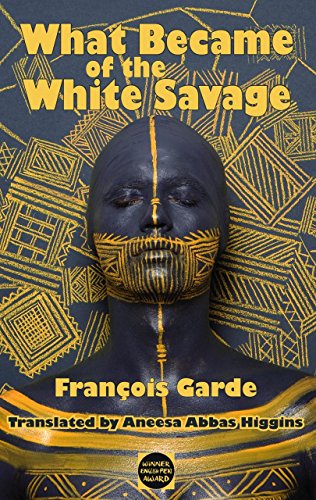 Beispielbild fr What Became of the white Savage (Dedalus Europe) zum Verkauf von Books From California