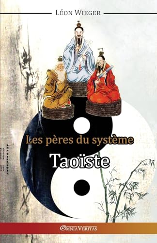 9781910220399: Les Pres du Systme Taoste