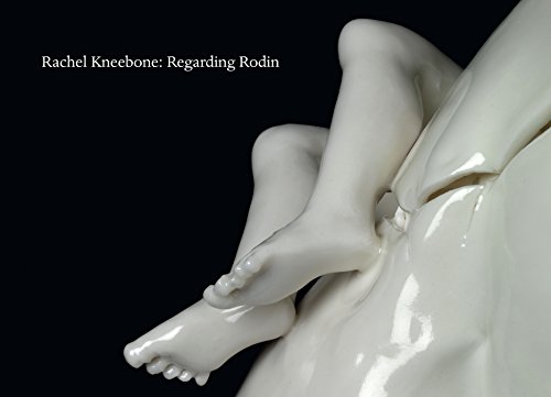 9781910221013: Rachel Kneebone: Regarding Rodin