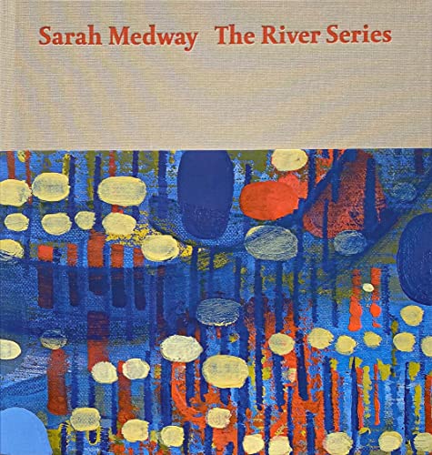 Imagen de archivo de Sarah Medway - The River Series a la venta por Blackwell's