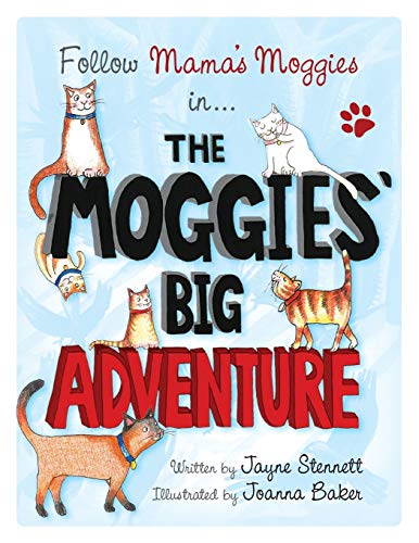 Stock image for The Moggies' Big Adventure for sale by Lucky's Textbooks