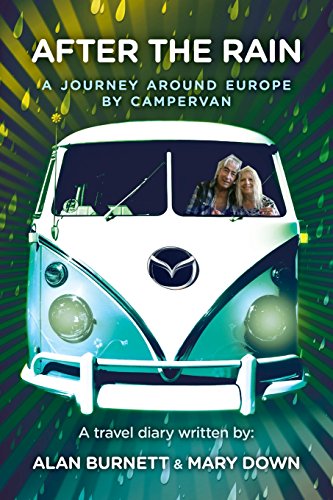 9781910223888: After The Rain: A journey around Europe by campervan [Idioma Ingls]