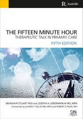 9781910227206: The Fifteen Minute Hour: Therapeutic Talk in Primary Care