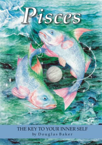 Stock image for Pisces - The Key to Your Inner Self for sale by Book Deals