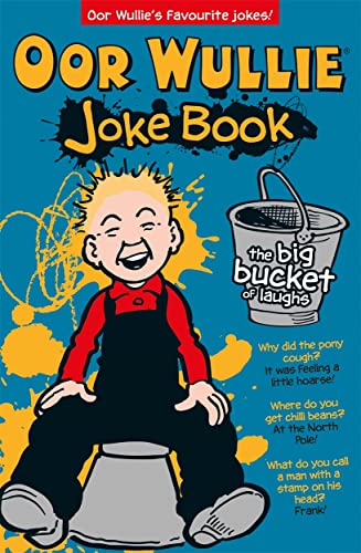 Beispielbild fr Oor Wullie: The Big Bucket of Laughs Joke Book zum Verkauf von WorldofBooks