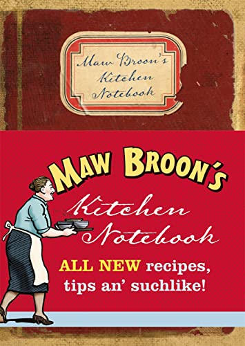 Stock image for Maw Broon's Kitchen Notebook: ALL NEW Recipes, Tips an' Suchlike! for sale by Books From California