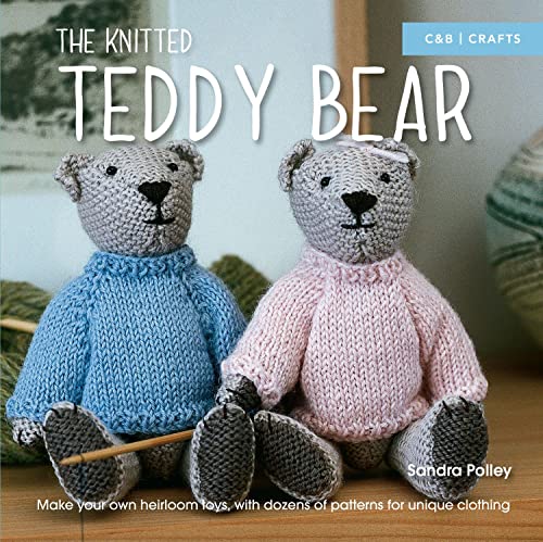 Beispielbild fr The Knitted Teddy Bear: Make your own heirloom toys, with dozens of patterns for unique clothing zum Verkauf von WorldofBooks