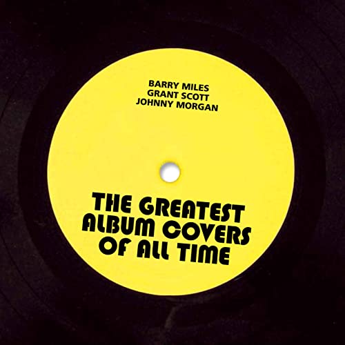 Beispielbild fr The Greatest Album Covers of All Time zum Verkauf von SecondSale