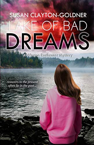Stock image for Lake of Bad Dreams: A Winston Radhauser Mystery: #8 for sale by GF Books, Inc.