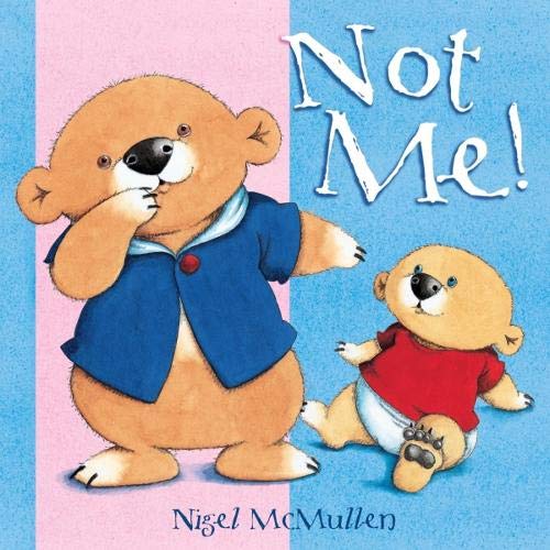 Imagen de archivo de Not Me! a la venta por suffolkbooks