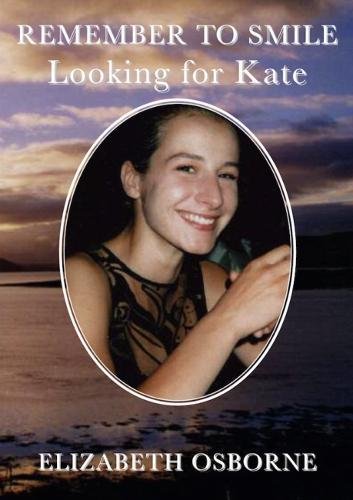 Stock image for Remember to Smile 2018: Looking for Kate (Remember to Smile: Looking for Kate) for sale by WorldofBooks