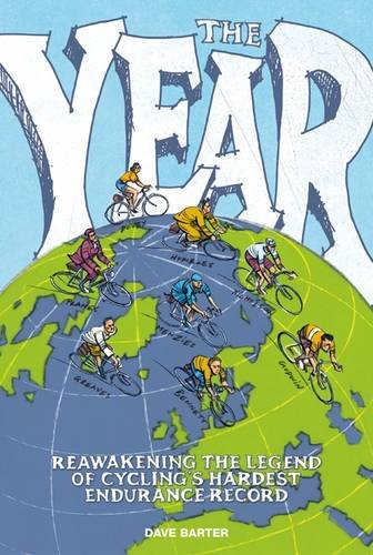 Beispielbild fr The Year: Reawakening the Legend of Cycling's Hardest Endurance Record zum Verkauf von WorldofBooks