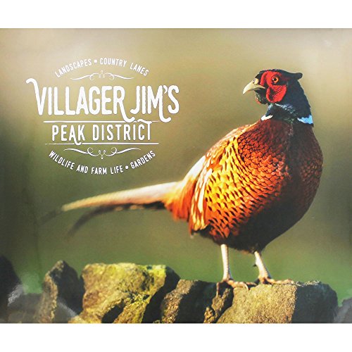 Beispielbild fr Villager Jim's Peak District: Landscapes - Country Lanes - Wildlife and Farm Life - Garden zum Verkauf von WorldofBooks