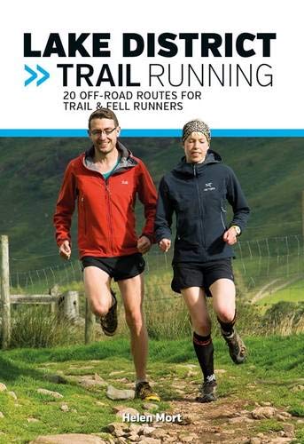 Imagen de archivo de Lake District Trail Running: 20 off-Road Routes for Trail & Fell Runners a la venta por WorldofBooks