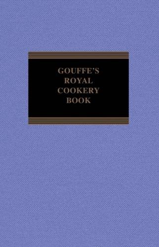 Beispielbild fr Gouffe`s Royal Cookery Book zum Verkauf von Buchpark