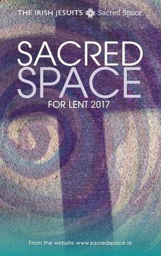 9781910248874: Sacred Space for Lent 2018
