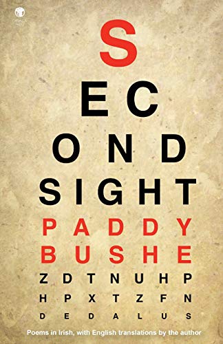 9781910251676: Second Sight: Poems in Irish with English translations by the author