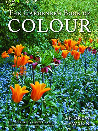 Beispielbild fr The Gardener's Book Of Colour (Pimpernel Garden Classic) (Pimpernel Garden Classics) zum Verkauf von WorldofBooks