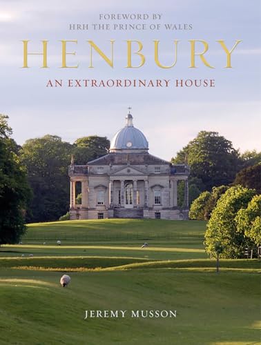 Stock image for Henbury: an Extraordinary House for sale by Literary Cat Books