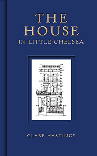 Imagen de archivo de The House in Little Chelsea a la venta por WorldofBooks