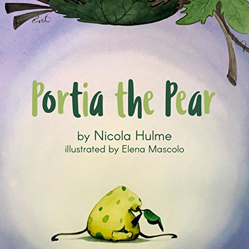 Beispielbild fr Portia the Pear zum Verkauf von WorldofBooks