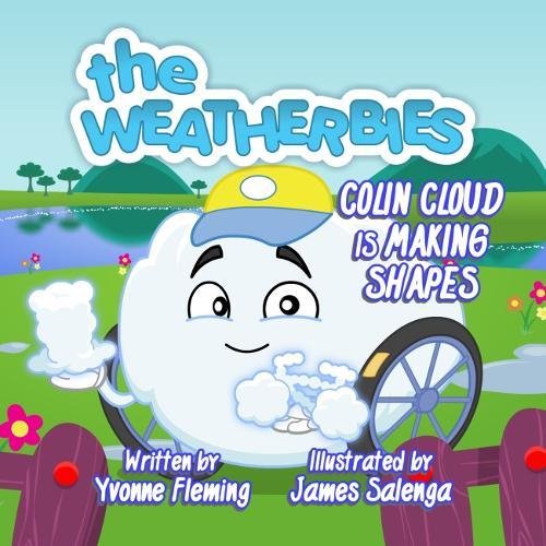 Stock image for Colin Cloud is Making Shapes (The Weatherbies) for sale by AwesomeBooks