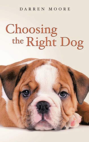 9781910266182: Choosing the Right Dog