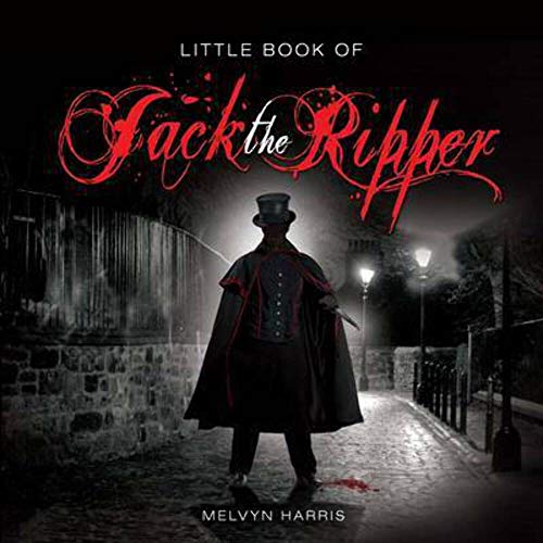 Beispielbild fr Little Book of Jack the Ripper zum Verkauf von Better World Books