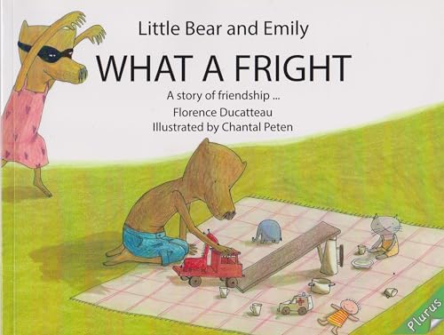 Beispielbild fr Little Bear and Emily : What a Fright (Oliver and Emily) zum Verkauf von Buchpark