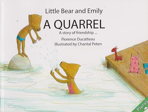 Beispielbild fr Little Bear and Emily : The Quarrel (Oliver and Emily) zum Verkauf von WorldofBooks